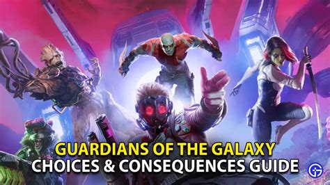 Guardians Of The Galaxy Best Choices & Consequences Guide.